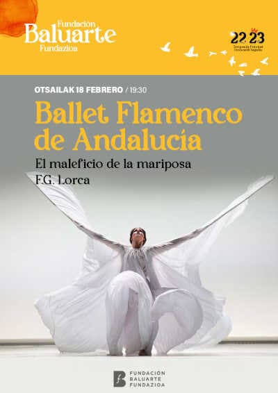 Ballet Flamenco de Andalucía celebra el 125 aniversario de Lorca con El maleficio de la mariposa | Danza Ballet