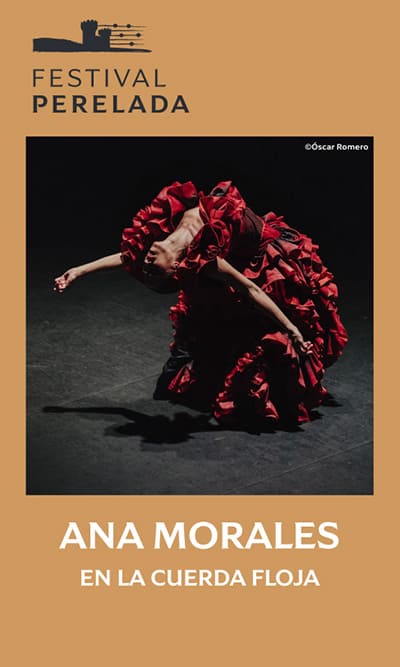 La bailarina flamenca Ana Morales muestra su universo de inconformismo y lucha al público del 37º Festival Perelada | Danza Ballet