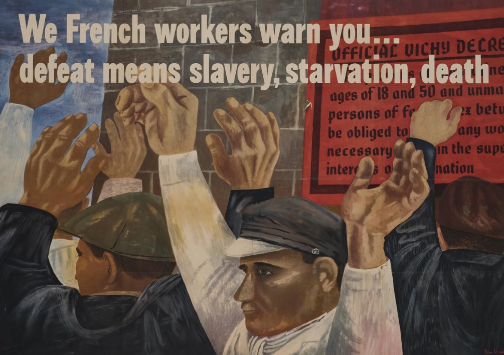 Ben Shahn. We french workers warn you... defeat means slavery, starvation death, 1942