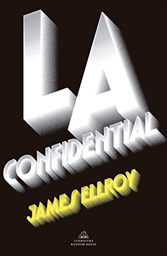L.A. Confidential (Cuarteto de Los Ángeles 3) (Random House)