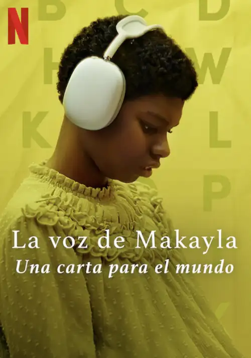La voz de Makayla: Una carta para el mundo