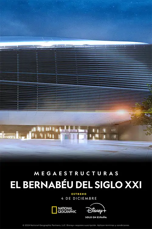 Megaestructuras: El Bernabéu del siglo XXI