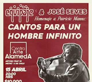 El grupo Equipaje y José Seves realizaron homenaje a Patricio Manns