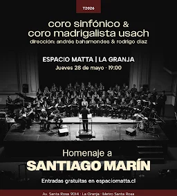 Coros Madrigalista y Sinfónico Usach rinden homenaje a Santiago Marín en Estación Central y La Granja