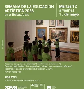 Recorridos y activaciones en la Semana de la Educación Artística 2026 en el Bellas Artes.