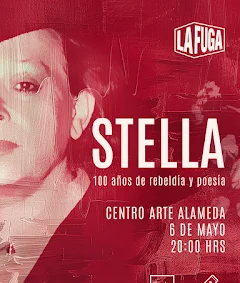 STELLA vuelve a escena para conmemorar los 100 años del nacimiento de Stella Díaz Varín