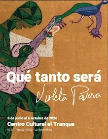 La obra de Violeta Parra llega a Lo Barnechea