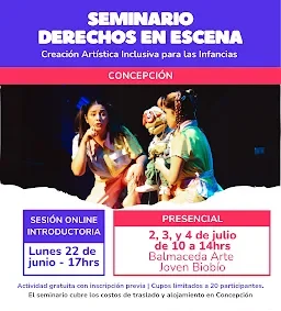 Seminario «Derechos en Escena» invita a artistas de Biobío a crear espacios culturales más inclusivos y accesibles