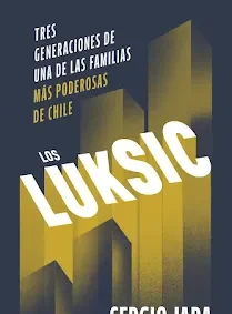 la historia de una de las familias más poderosas de Latinoamérica