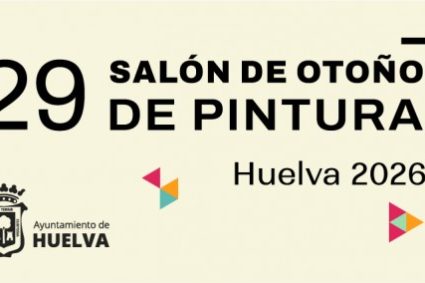 Convocado el 29º Salón de Otoño de Pintura Huelva 2026