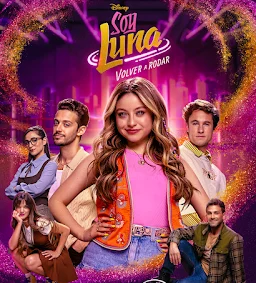 DISNEY+ presenta un nuevo tráiler y póster de Soy Luna