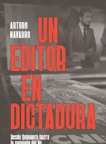 Arturo Navarro presenta «Un editor en dictadura