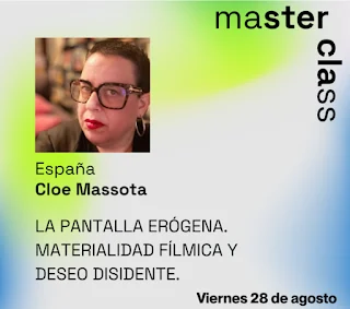 Inscríbete a la Masterclass «La pantalla erógena. Materialidad fílmica y deseo disidente» de Cloe Massota